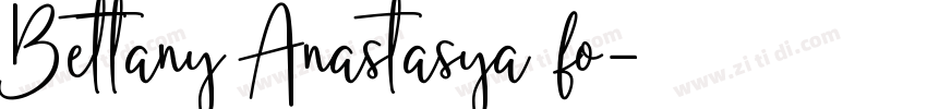 Bettany Anastasya fo字体转换